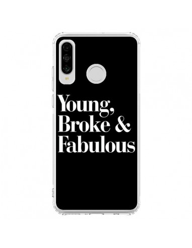 Coque Huawei P30 Lite Young, Broke & Fabulous - Rex Lambo