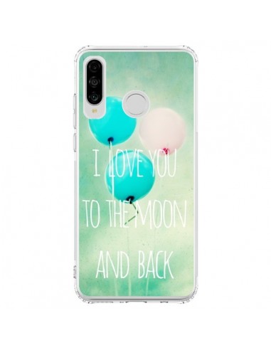 Coque Huawei P30 Lite I love you to the moon and back - Sylvia Cook