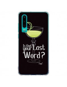 Coque Huawei P30 Is that your Last Word Cocktail Barman -...