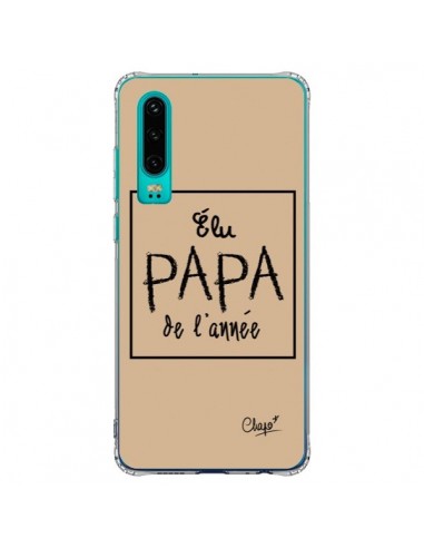 Coque Huawei P30 Elu Papa de l'Année Beige - Chapo