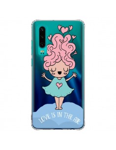 Coque Huawei P30 Love Is In The Air Fillette Transparente...