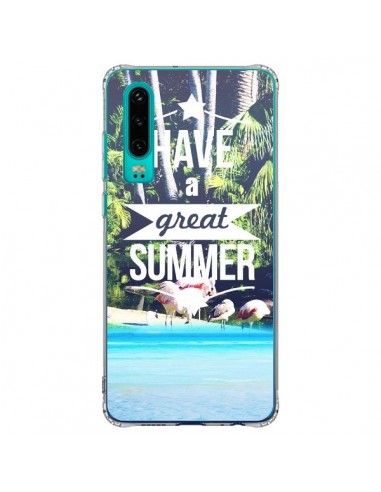 Coque Huawei P30 Have a Great Summer Eté - Eleaxart