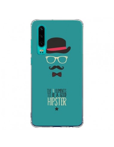 Coque Huawei P30 Chapeau, Lunettes, Moustache, Noeud Papillon To Be a Good Hipster - Eleaxart