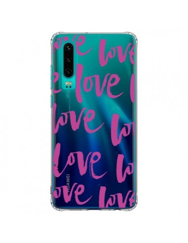 Coque Huawei P30 Love Love Love Amour Transparente - Dricia Do