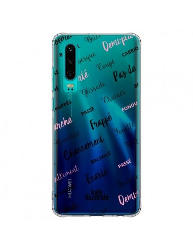 Coque Huawei P30 Ballerina Ballerine Mots Transparente - kateillustrate