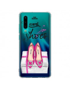 Coque Huawei P30 I Work For Shoes Chaussures Transparente...