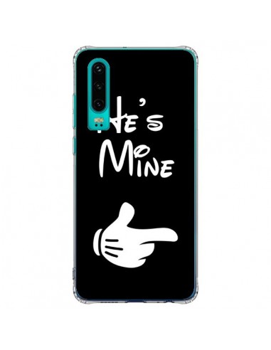 Coque Huawei P30 He's Mine Il est à Moi Amour Amoureux - Laetitia