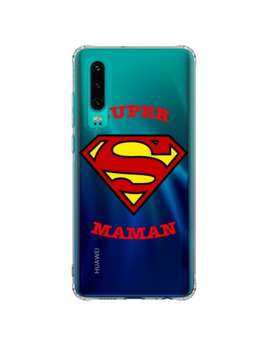 Coque Huawei P30 Super Maman Transparente - Laetitia