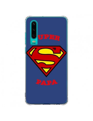 Coque Huawei P30 Super Papa Superman - Laetitia