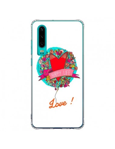 Coque Huawei P30 Love Happy Life - Leellouebrigitte