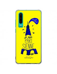 Coque Huawei P30 Je suis Parisienne La Tour Eiffel Jaune...