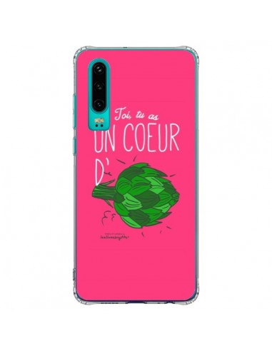 Coque Huawei P30 Toi tu as un coeur d'artichaut - Leellouebrigitte