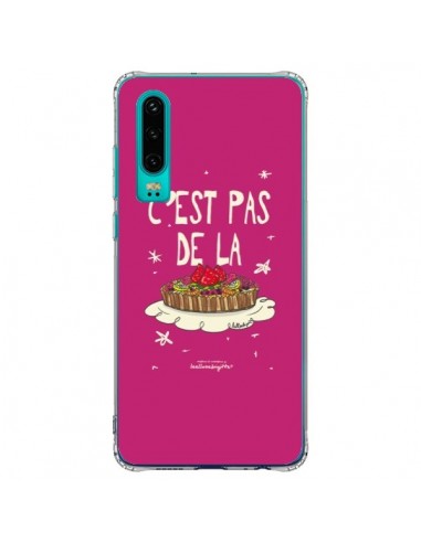 Coque Huawei P30 C'est pas de la tarte - Leellouebrigitte