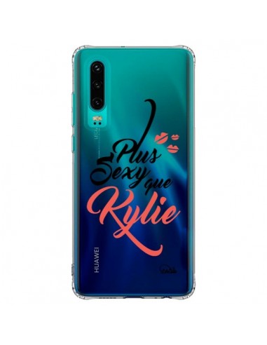 Coque Huawei P30 Plus Sexy que Kylie Transparente - Lolo Santo