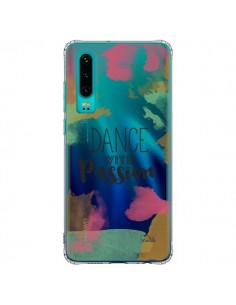 Coque Huawei P30 Dance With Passion Transparente - Lolo...