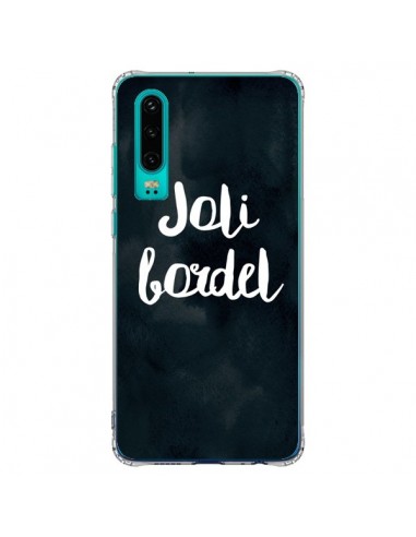 Coque Huawei P30 Joli Bordel - Maryline Cazenave