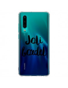 Coque Huawei P30 Joli Bordel Transparente - Maryline...