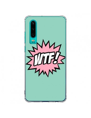 Coque Huawei P30 WTF Bulles BD Comics - Maryline Cazenave