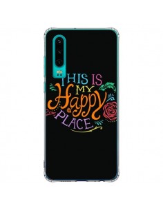 Coque Huawei P30 This is my Happy Place - Rachel Caldwell