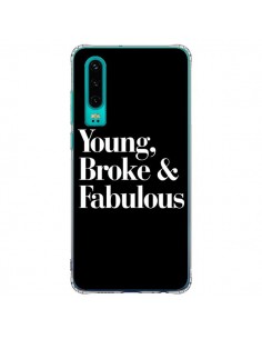 Coque Huawei P30 Young, Broke & Fabulous - Rex Lambo