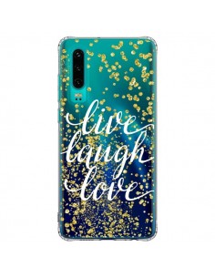 Coque Huawei P30 Live, Laugh, Love, Vie, Ris, Aime...