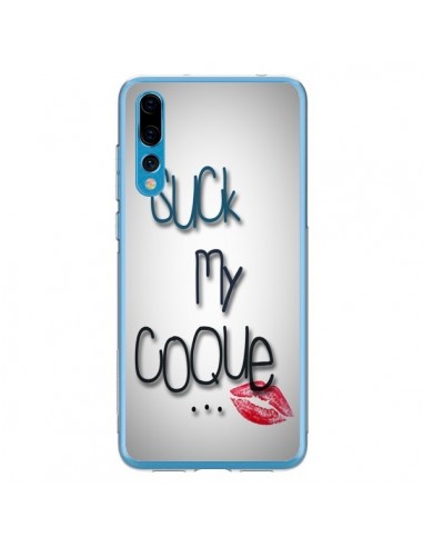 Coque Huawei P20 Pro Suck my Coque Lips Bouche Lèvres - Bertrand Carriere