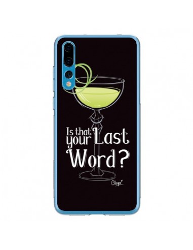 Coque Huawei P20 Pro Is that your Last Word Cocktail Barman - Chapo