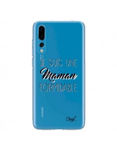 Coque Huawei P20 Pro Je suis une Maman Formidable...