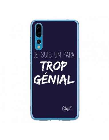 Coque Huawei P20 Pro Je suis un Papa trop Génial Bleu Marine - Chapo