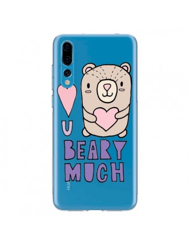 Coque Huawei P20 Pro I Love You Beary Much Nounours Transparente - Claudia Ramos