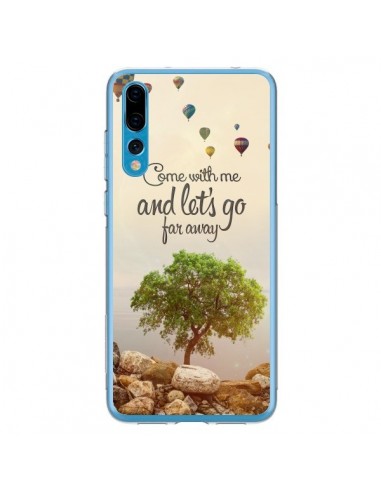 Coque Huawei P20 Pro Let's Go Far Away Ballons - Eleaxart