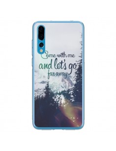 Coque Huawei P20 Pro Let's Go Far Away Snow Neige - Eleaxart