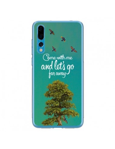 Coque Huawei P20 Pro Let's Go Far Away Tree Arbre - Eleaxart