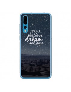 Coque Huawei P20 Pro Think believe dream and dare Pensée...