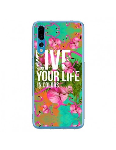 Coque Huawei P20 Pro Live your Life - Eleaxart