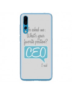 Coque Huawei P20 Pro What's your favorite position CEO I...