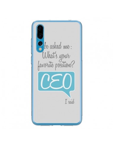 Coque Huawei P20 Pro What's your favorite position CEO I said, bleu - Shop Gasoline