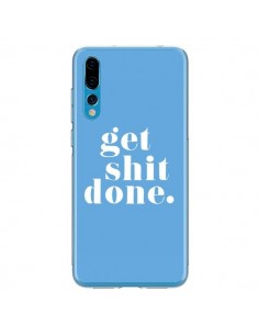Coque Huawei P20 Pro Get Shit Done Bleu - Shop Gasoline