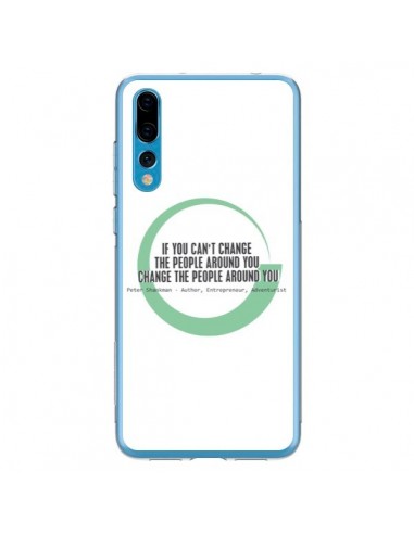 Coque Huawei P20 Pro Peter Shankman, Changing People - Shop Gasoline