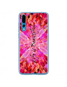 Coque Huawei P20 Pro Life is Beautiful - Ebi Emporium