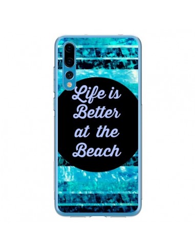 Coque Huawei P20 Pro Life is Better at The Beach - Ebi Emporium