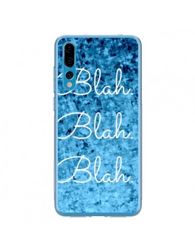 Coque Huawei P20 Pro Blah Blah Blah - Ebi Emporium