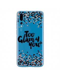 Coque Huawei P20 Pro Too Glamour 4 you Trop Glamour pour...