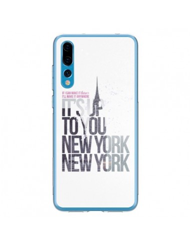 Coque Huawei P20 Pro Up To You New York City - Javier Martinez