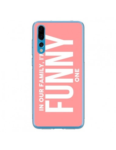 Coque Huawei P20 Pro In our family i'm the Funny one - Jonathan Perez