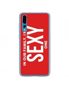 Coque Huawei P20 Pro In our family i'm the Sexy one -...