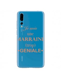 Coque Huawei P20 Pro Je suis une marraine trop géniale...