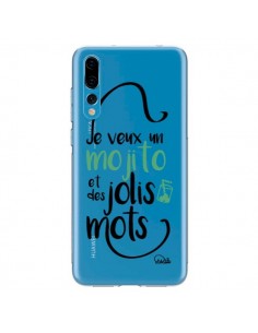Coque Huawei P20 Pro Je veux un mojito et des jolis mots...
