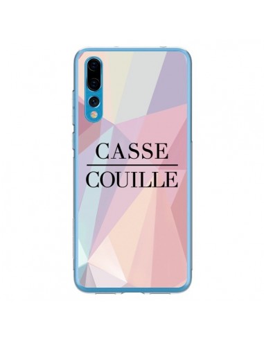 Coque Huawei P20 Pro Casse Couille - Maryline Cazenave