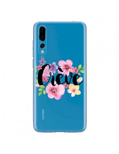 Coque Huawei P20 Pro Crève Fleurs Transparente - Maryline Cazenave